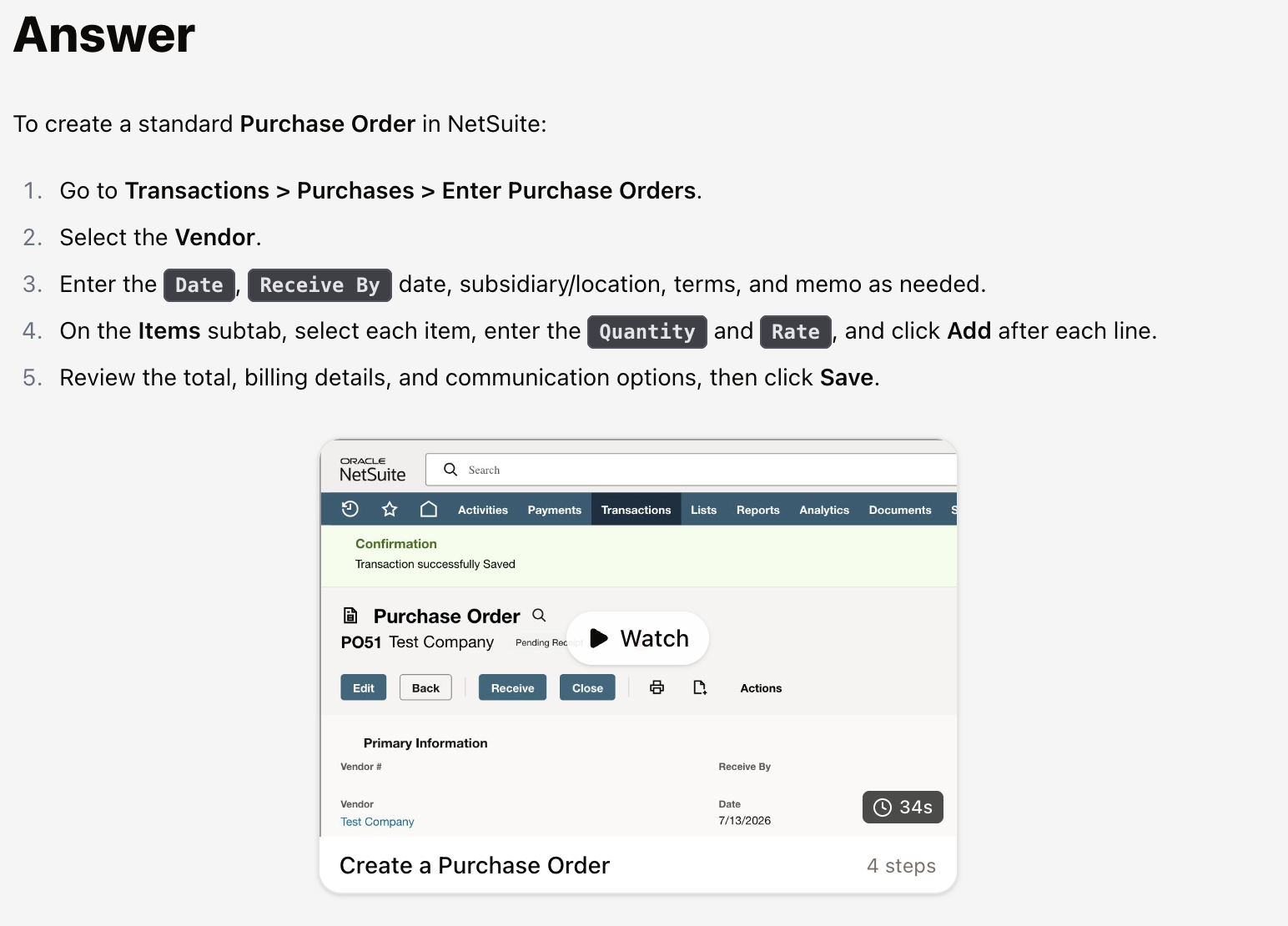 A Cadbury answer with an embedded walkthrough for creating a NetSuite purchase order