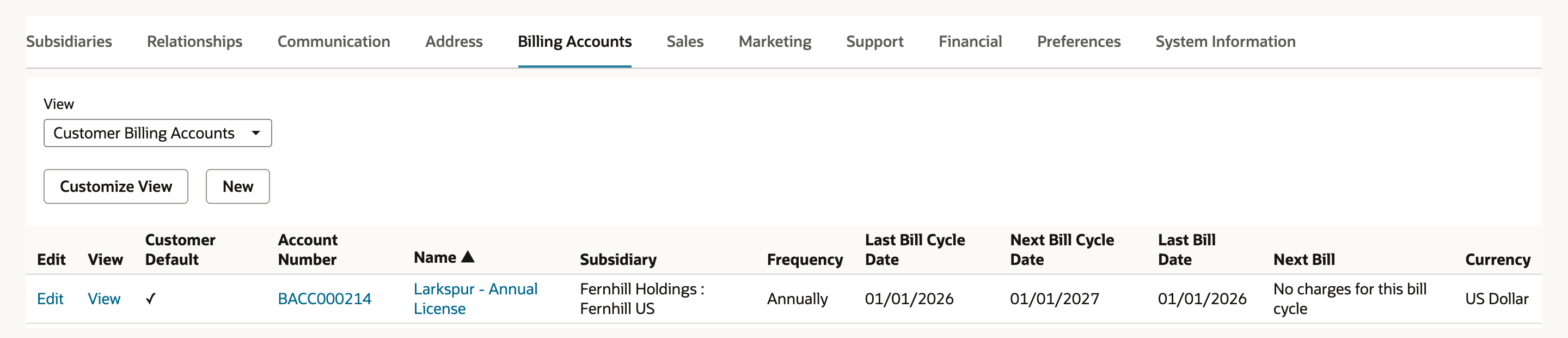 The Billing Accounts subtab of Larkspur Veterinary Group with one row: BACC000214 Larkspur - Annual License, Customer Default checked, Frequency Annually, Last Bill Cycle Date 01/01/2026, Next Bill Cycle Date 01/01/2027, Currency US Dollar. The New button sits above the grid.