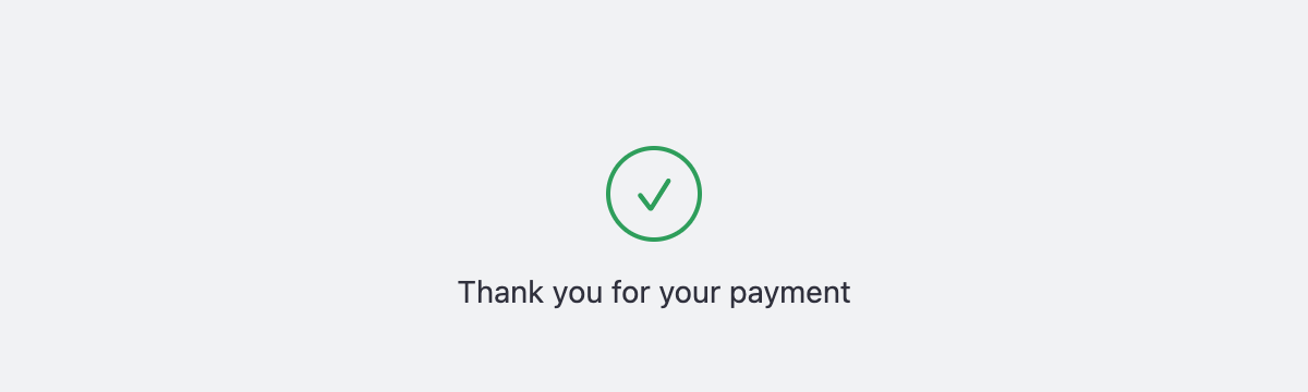 Stripe confirmation page with a green check mark and the message Thank you for your payment.