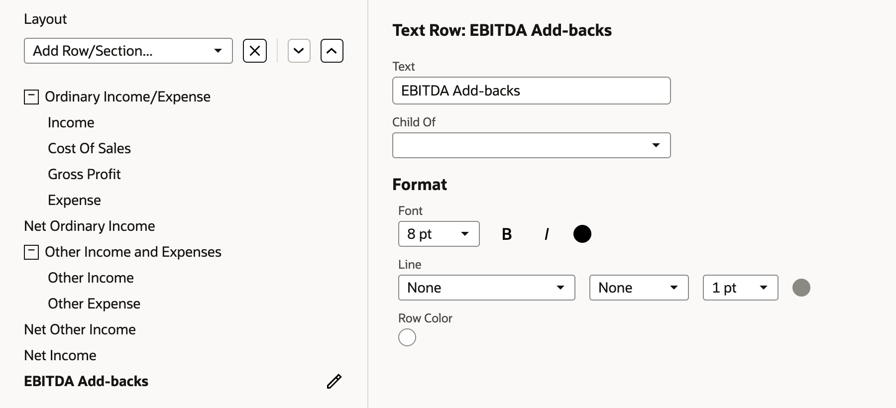 Layout tree with EBITDA Add-backs selected below Net Income. The Text Row panel shows Text EBITDA Add-backs, an empty Child Of, and Format options.