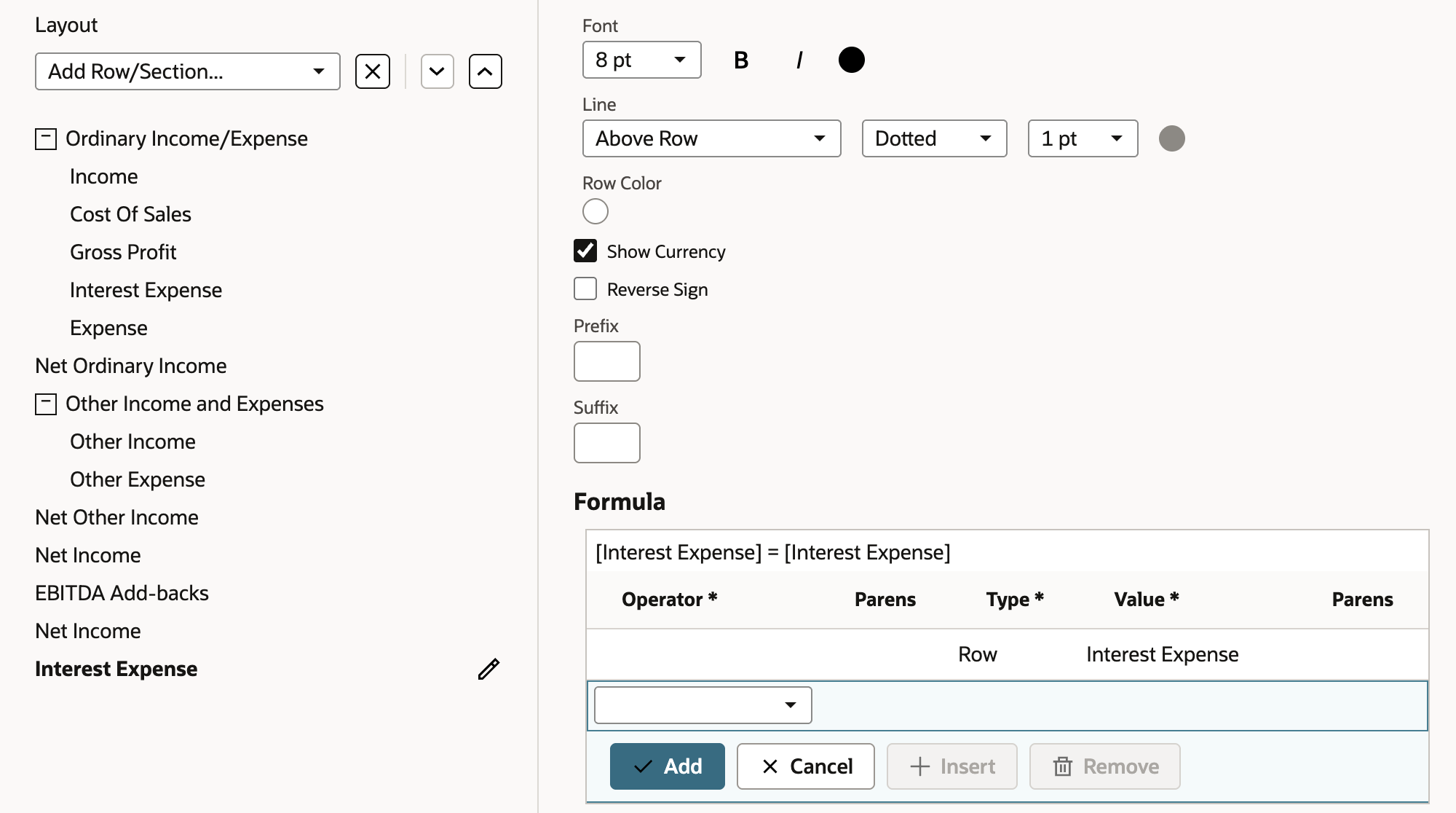 Interest Expense formula row selected as the last row of the Layout tree, under EBITDA Add-backs and Net Income. Format shows B turned off, and the Formula grid reads [Interest Expense] = [Interest Expense] with Type Row, Value Interest Expense.