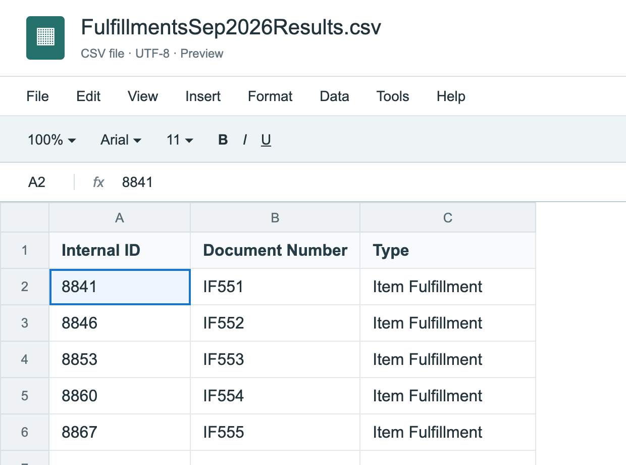 FulfillmentsSep2026Results.csv with columns Internal ID, Document Number and Type and five rows, 8841 IF551 to 8867 IF555, all Item Fulfillment.