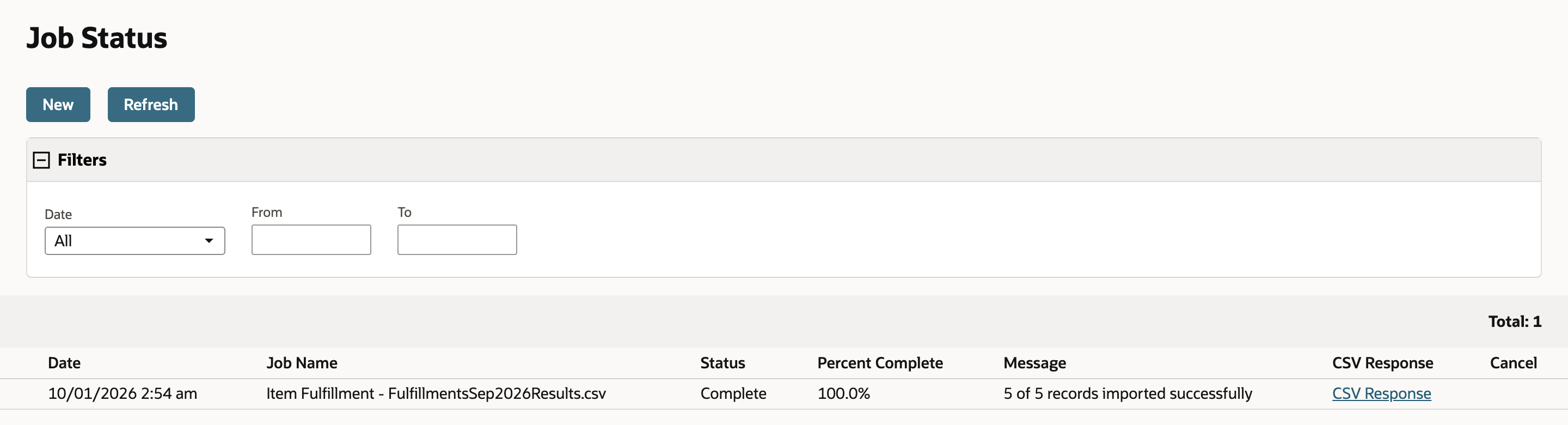 Job Status with one row: Item Fulfillment - FulfillmentsSep2026Results.csv, Status Complete, 100.0%, Message 5 of 5 records imported successfully.