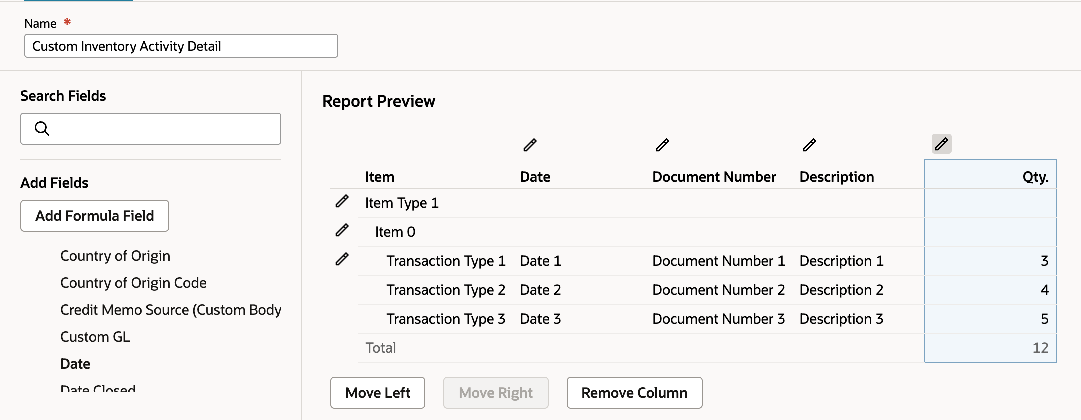 Report Builder for Inventory Activity Detail. The Add Fields list shows Country of Origin, Country of Origin Code, Credit Memo Source (Custom Body), Custom GL, Date and Date Closed, with no Created From.