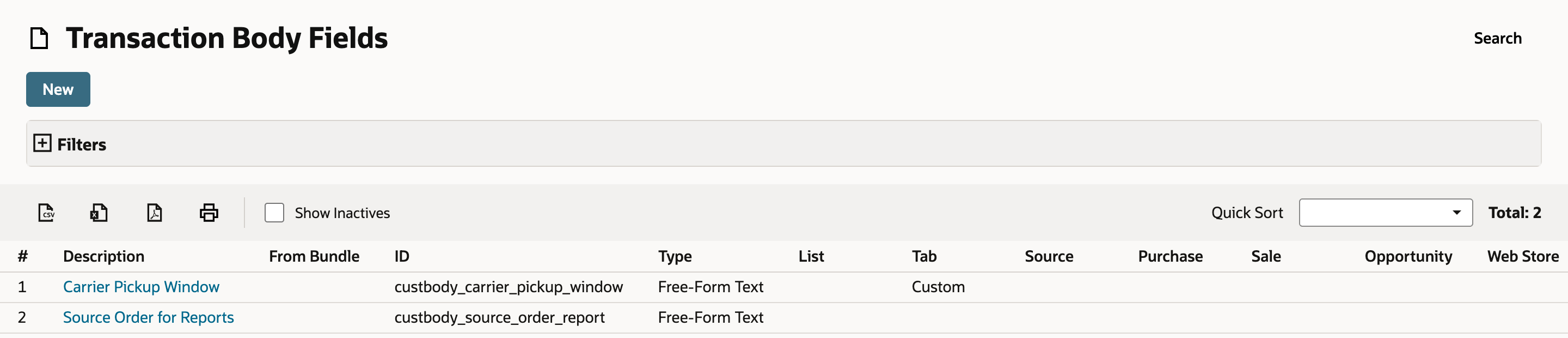 Transaction Body Fields list with two rows: Carrier Pickup Window and Source Order for Reports, ID custbody_source_order_report, Type Free-Form Text.