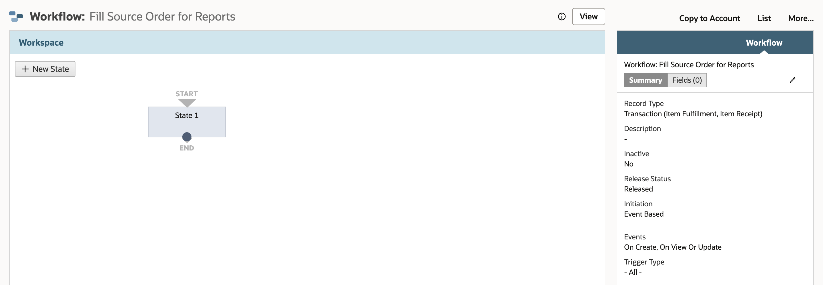 Workflow designer for Fill Source Order for Reports with State 1. The Workflow panel shows Transaction (Item Fulfillment, Item Receipt), Release Status Released, Initiation Event Based and Events On Create, On View Or Update.