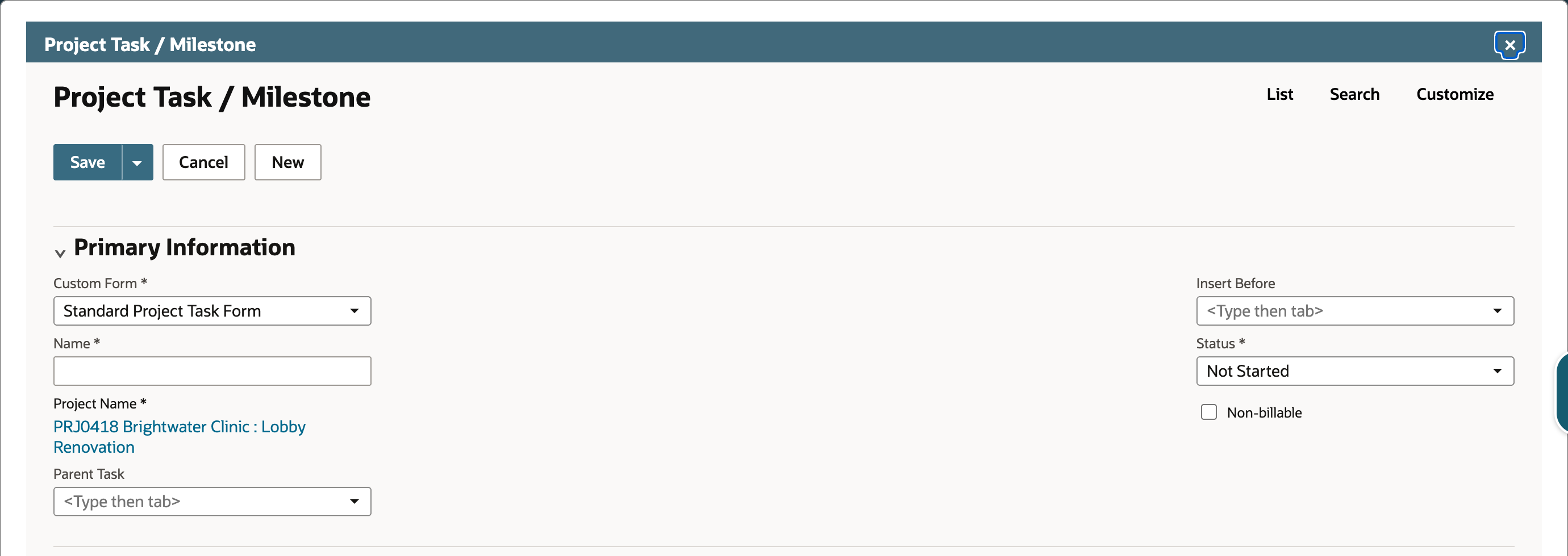 Project Task / Milestone form with Custom Form, Name, Project Name PRJ0418 Brightwater Clinic : Lobby Renovation, Parent Task, Status Not Started and the Planned Work field