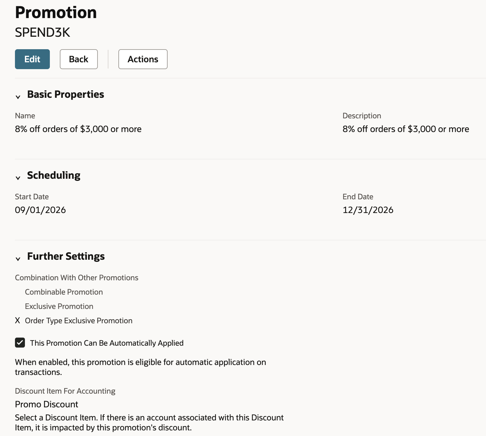 Promotion SPEND3K in view mode. Name is 8% off orders of $3,000 or more, Start Date 09/01/2026, End Date 12/31/2026. Under Further Settings, Order Type Exclusive Promotion is marked X, This Promotion Can Be Automatically Applied is checked, and Discount Item For Accounting is Promo Discount.