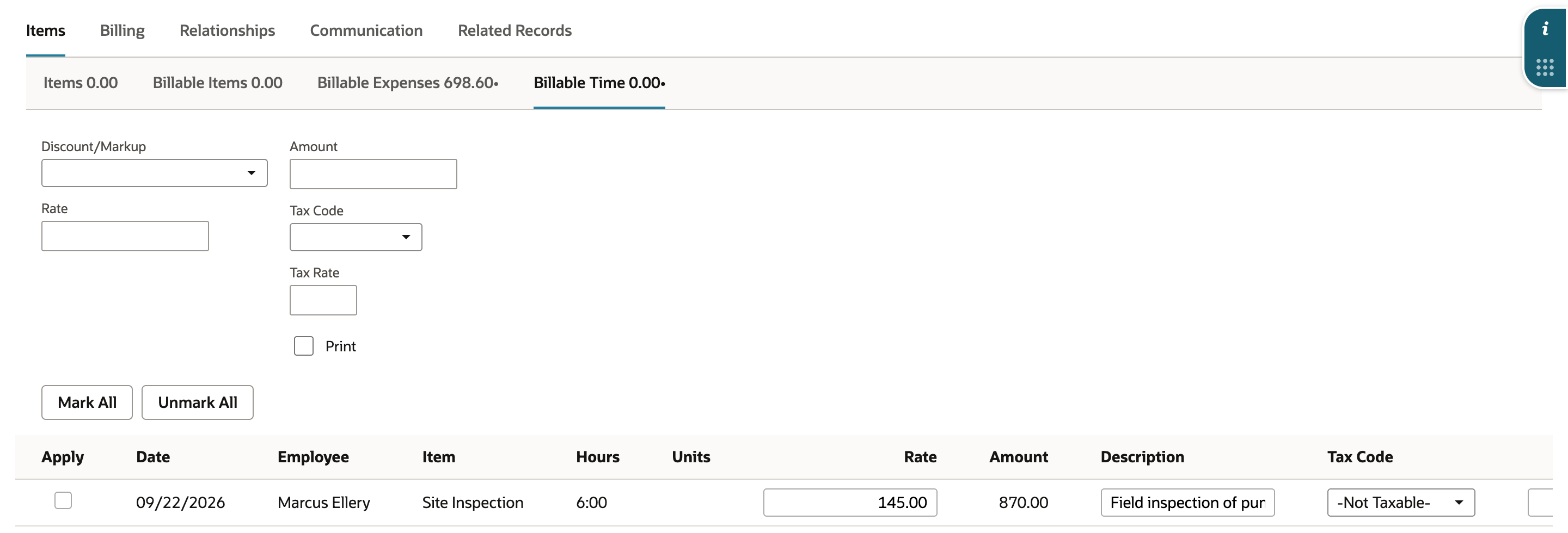 The Billable Time 0.00 subtab with one row: 09/22/2026, Marcus Ellery, Site Inspection, Hours 6:00, Rate 145.00, Amount 870.00, Apply clear.