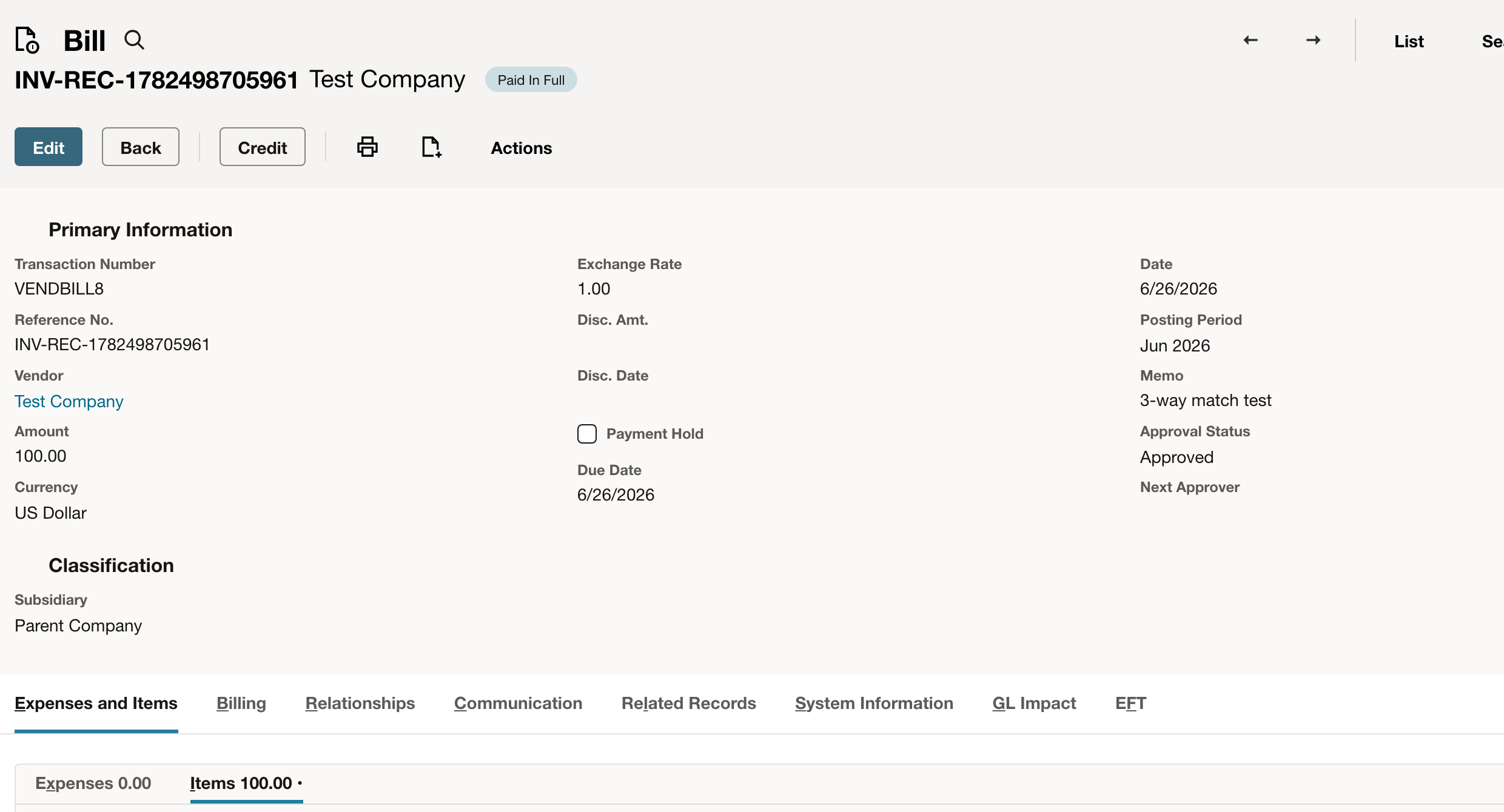 NetSuite: The original bill is now Paid In Full in the recorded example.