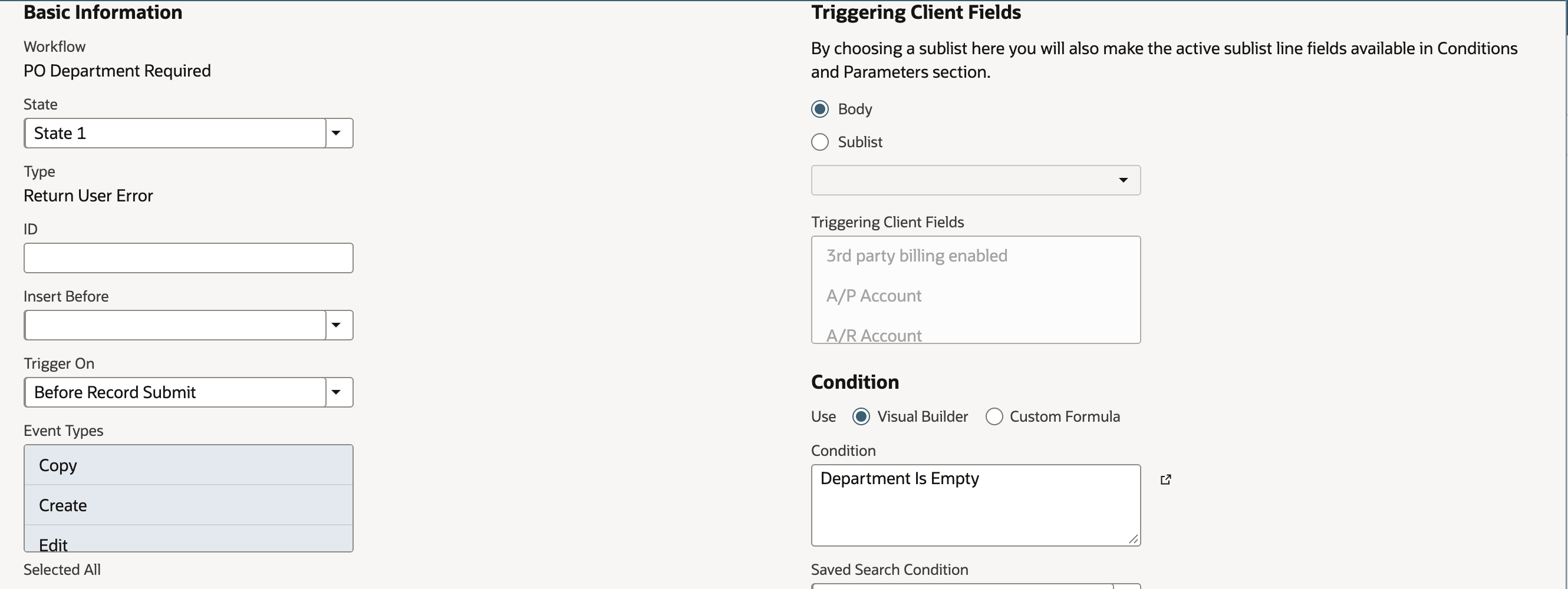 Workflow Action form with Trigger On Before Record Submit and the Condition box reading Department Is Empty.