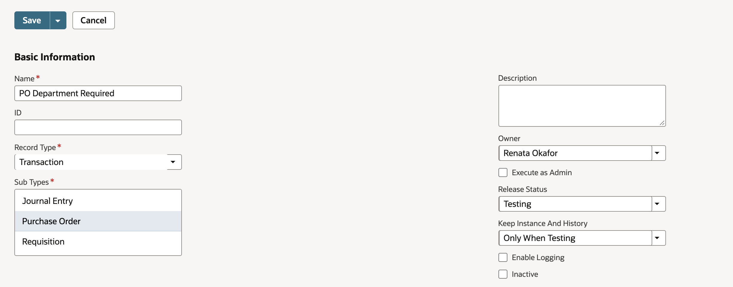 New Workflow form: Name PO Department Required, Record Type Transaction, Purchase Order selected in Sub Types, Owner Renata Okafor and Release Status Testing.