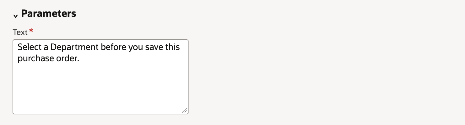 Return User Error action Parameters section with Text: Select a Department before you save this purchase order.