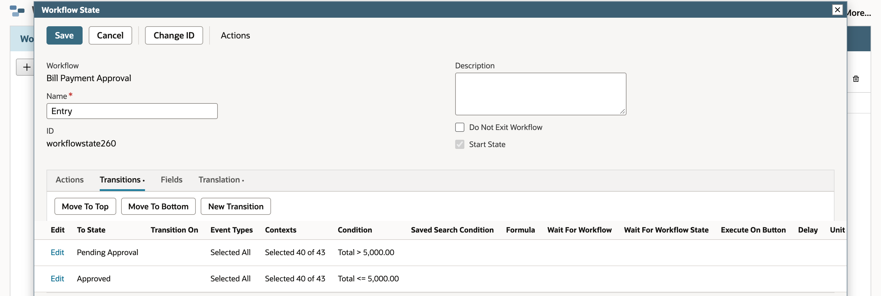 The Workflow State dialog for Entry, the start state, on the Transitions subtab. Row one goes to Pending Approval with Condition Total > 5,000.00. Row two goes to Approved with Condition Total <= 5,000.00.