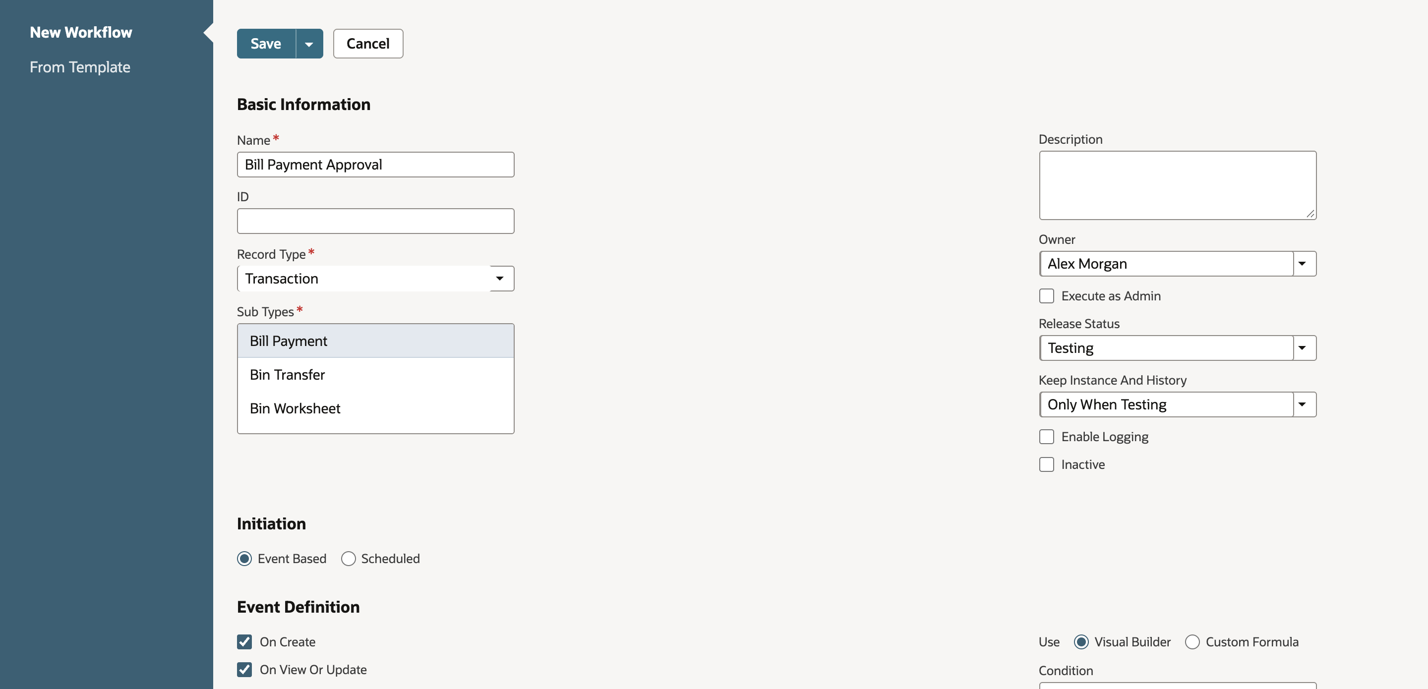 The New Workflow form. Name is Bill Payment Approval, Record Type is Transaction, Bill Payment is selected in Sub Types, Owner is Alex Morgan, Release Status is Testing, Initiation is Event Based, and On Create and On View Or Update are checked under Event Definition.