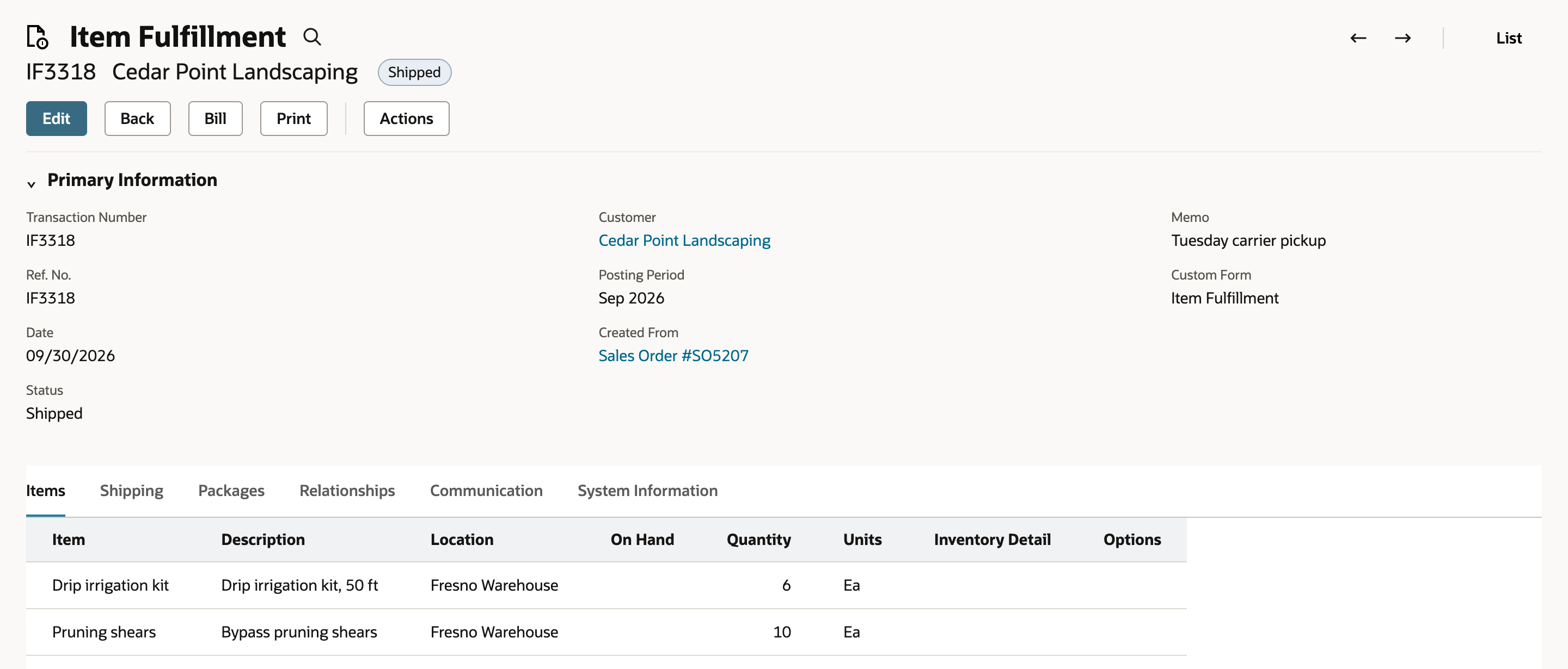 Item fulfillment IF3318 for Cedar Point Landscaping, status Shipped, Date 09/30/2026, Posting Period Sep 2026, Memo Tuesday carrier pickup and Created From Sales Order #SO5207, with Items lines Drip irrigation kit 6 and Pruning shears 10 from Fresno Warehouse.