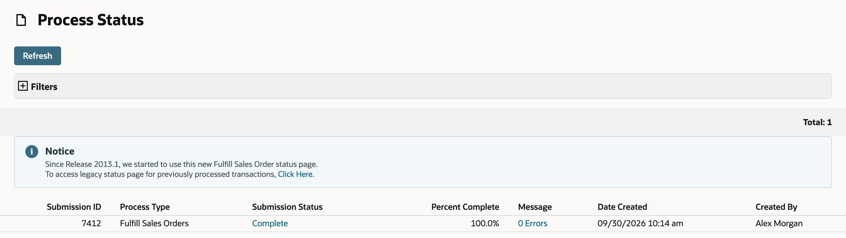 Process Status with submission 7412, Fulfill Sales Orders, Submission Status Complete, Percent Complete 100.0% and Message 0 Errors.