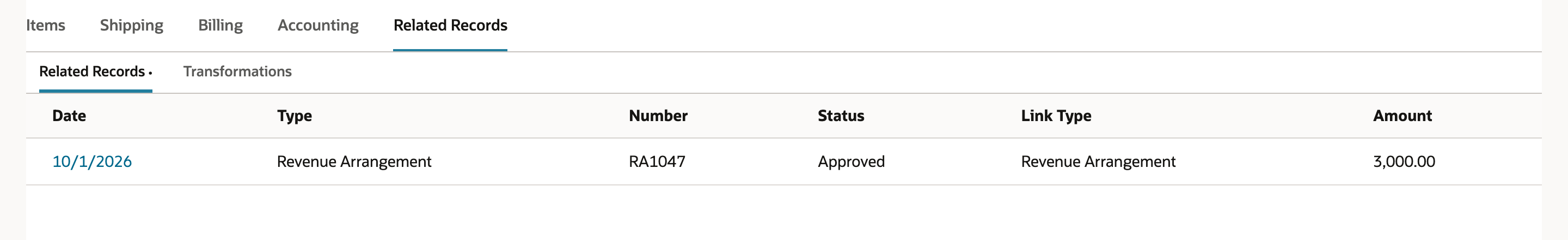 Sales order SO5186 Related Records subtab with one Revenue Arrangement row, number RA1047, status Approved, amount 3,000.00, and a red arrow pointing at the 10/1/2026 Date link.