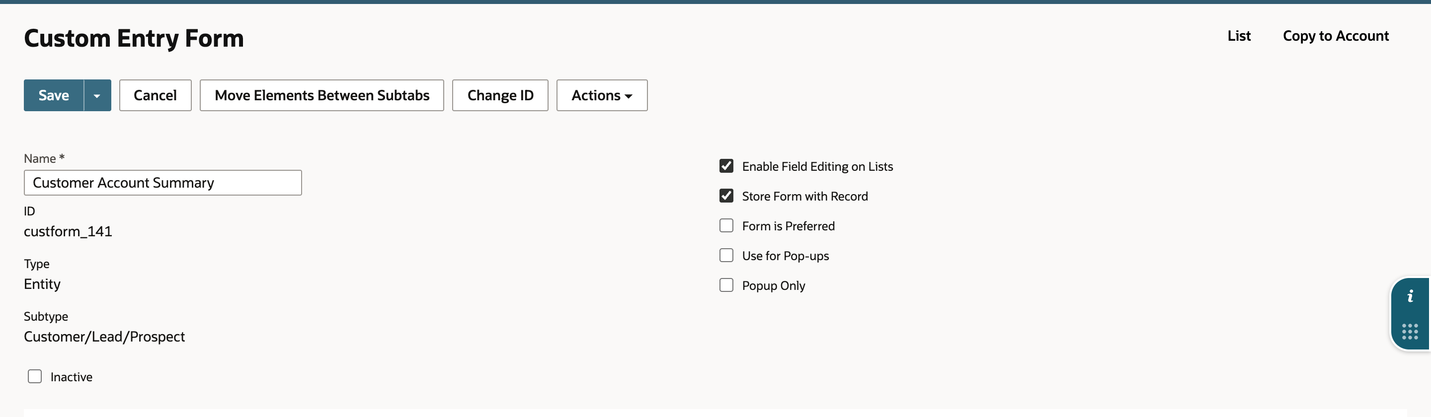 The Custom Entry Form page for Customer Account Summary with Save, Cancel, Move Elements Between Subtabs, Change ID and Actions, the ID custform_141, Type Entity and Subtype Customer/Lead/Prospect.