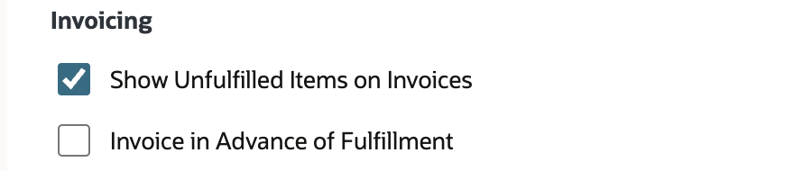 Order Management Invoicing settings have Invoice in Advance of Fulfillment cleared.