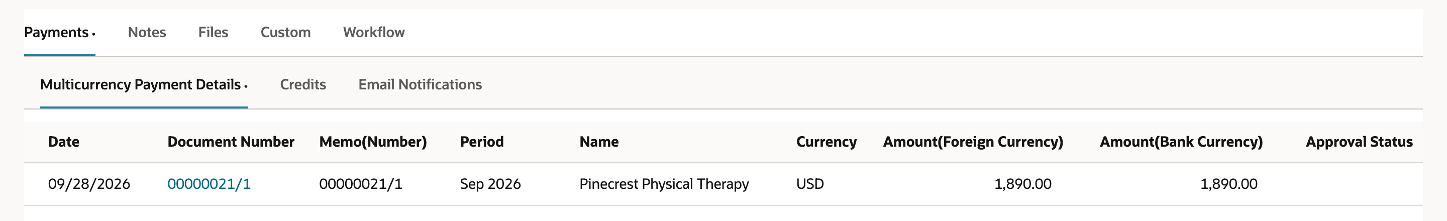 Payments subtab of Payment File Administration 00000021 with one row: 09/28/2026, Document Number 00000021/1, Memo(Number) 00000021/1, Sep 2026, Pinecrest Physical Therapy, USD, 1,890.00.