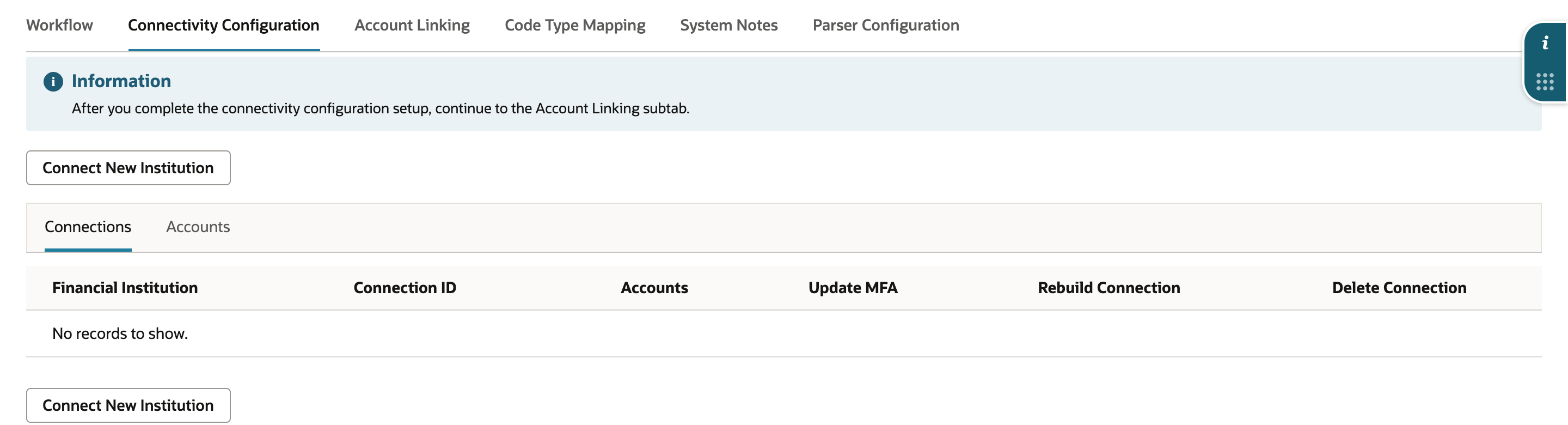 Connectivity Configuration subtab with Connect New Institution buttons above and below an empty Connections grid that reads No records to show.