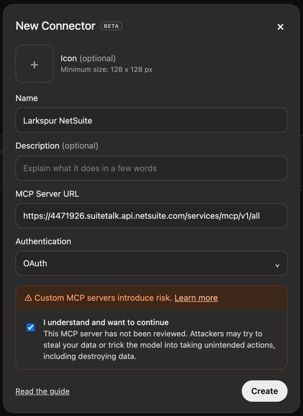 New Connector form with Name Larkspur NetSuite, MCP Server URL https://4471926.suitetalk.api.netsuite.com/services/mcp/v1/all, Authentication OAuth, the risk checkbox checked, and a red arrow pointing at Create.