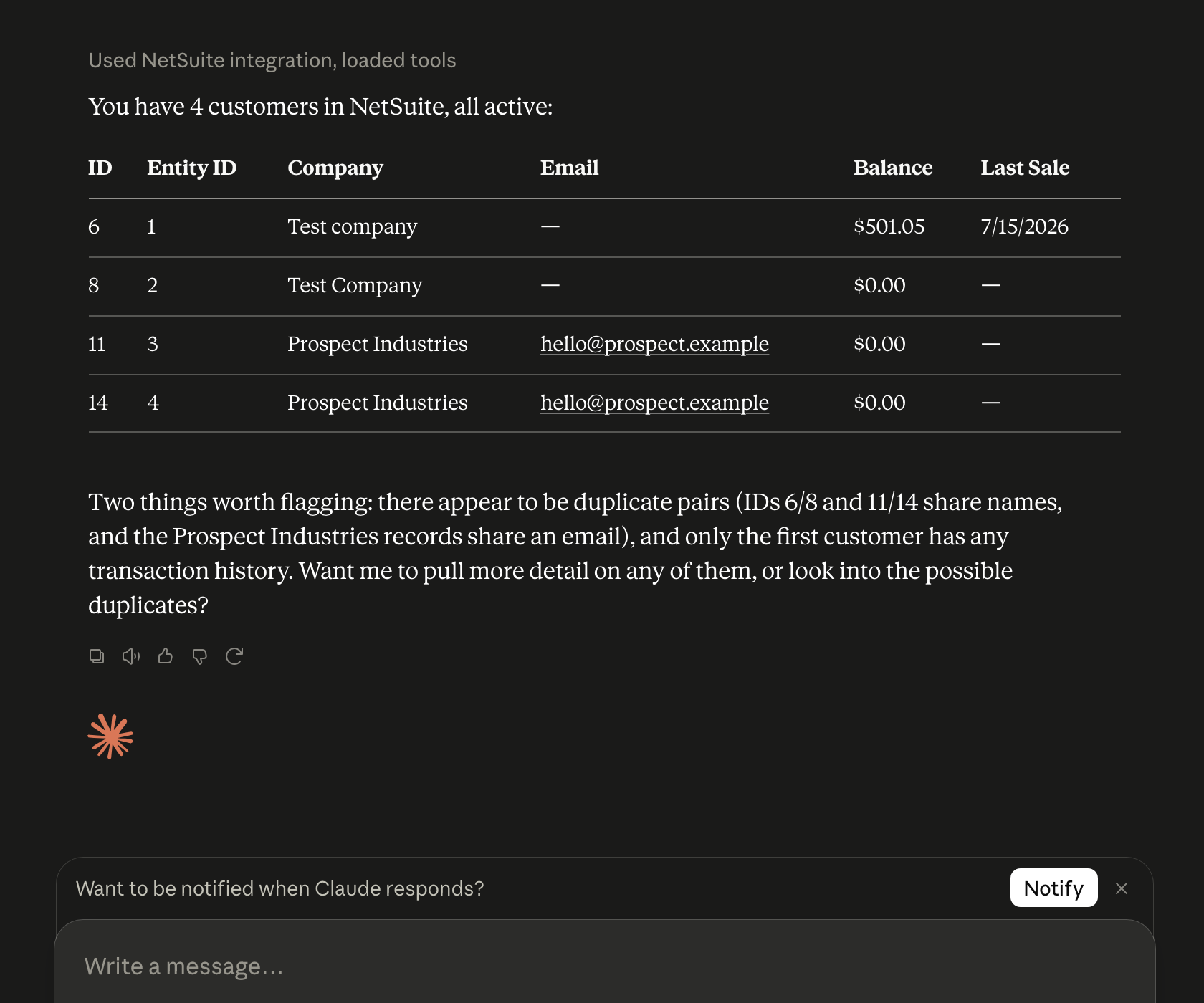 Treat the customer response as a read-access result that still requires NetSuite review.