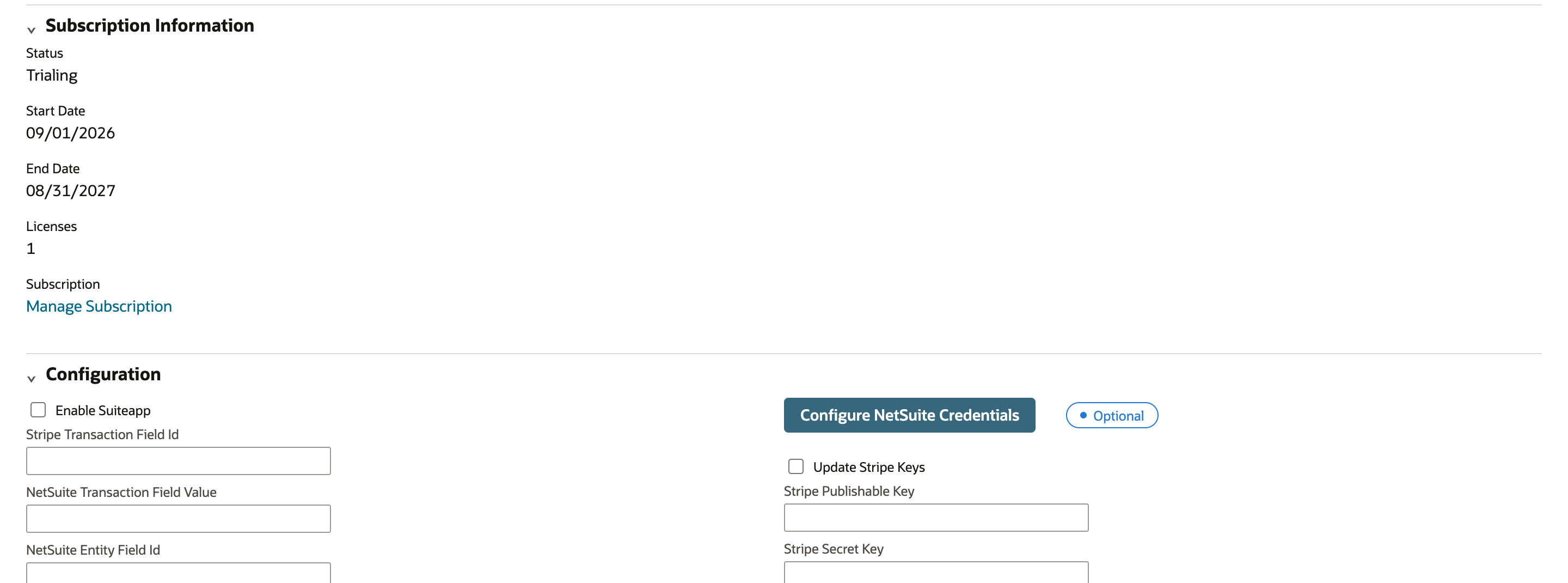 PayPack Configuration page. Subscription Information shows Status Trialing, Start Date 09/01/2026, End Date 08/31/2027, Licenses 1. In Configuration, Enable Suiteapp and Update Stripe Keys are unchecked and the Stripe Publishable Key and Stripe Secret Key fields are empty.