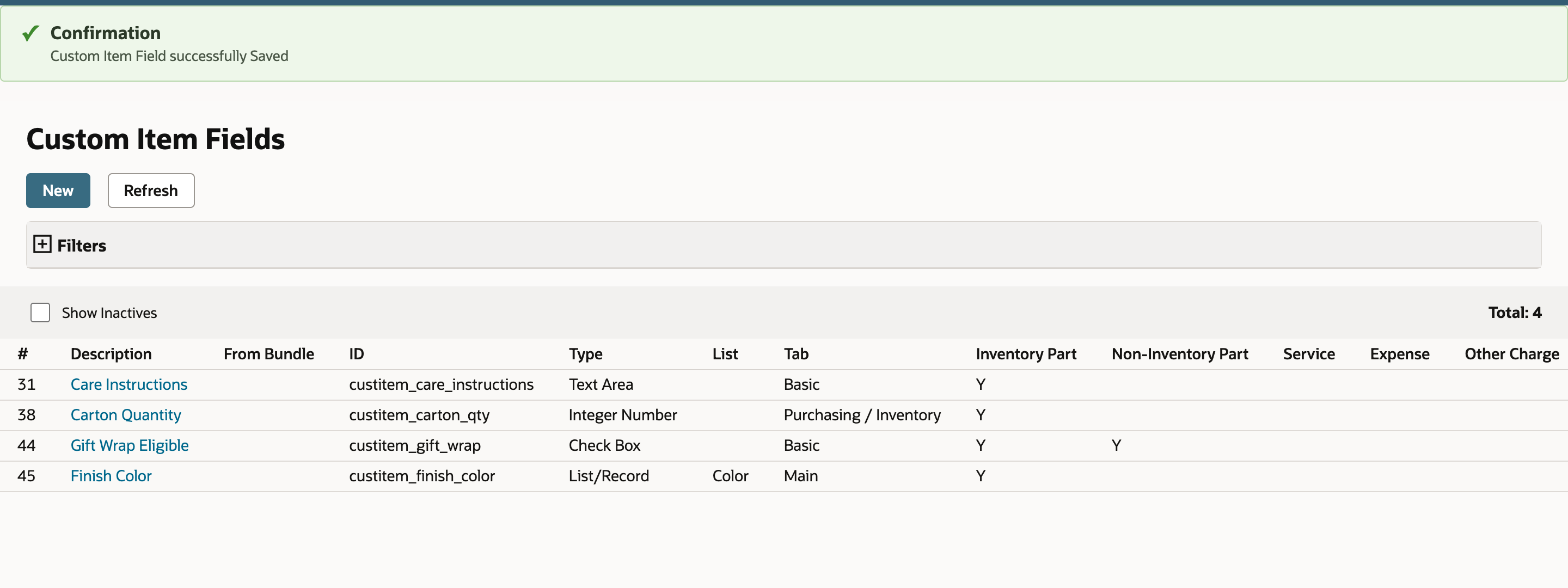 Custom Item Fields list after the Custom Item Field successfully Saved confirmation, now Total 4, with Finish Color custitem_finish_color, List/Record, Color, Main and Y under Inventory Part.