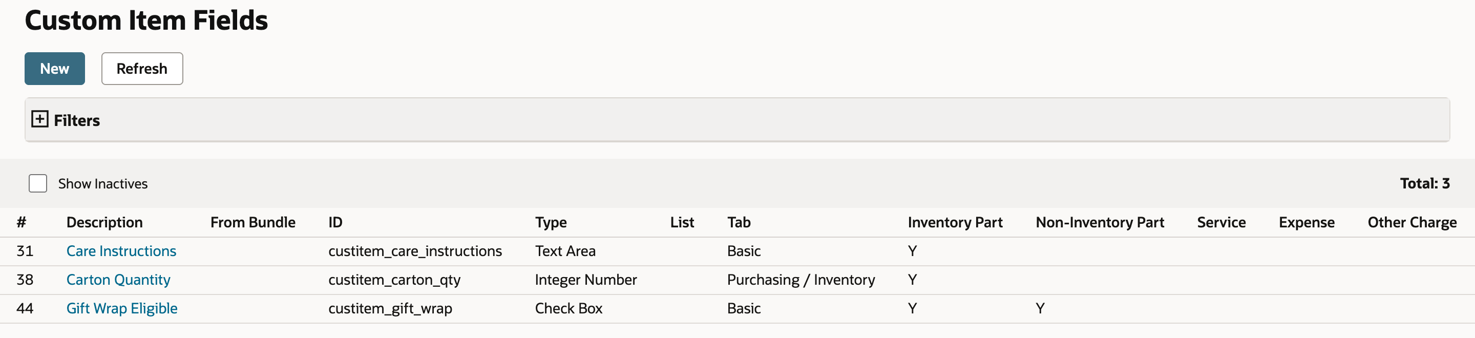 Custom Item Fields list with Total 3: Care Instructions custitem_care_instructions, Carton Quantity custitem_carton_qty and Gift Wrap Eligible custitem_gift_wrap.