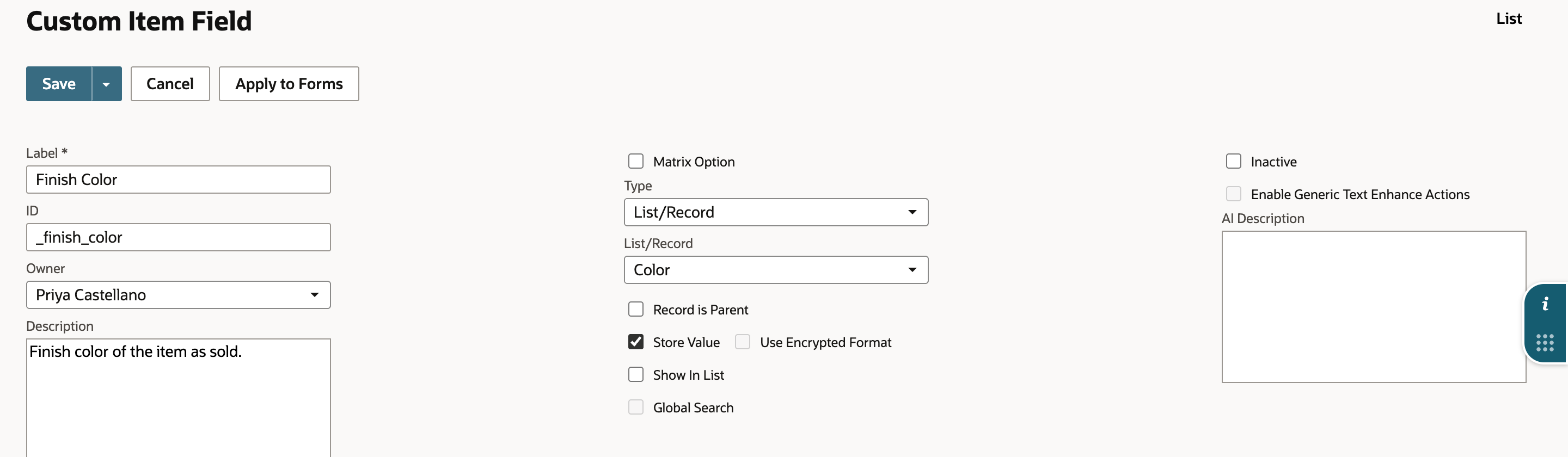 The Custom Item Field form with Type List/Record, List/Record Color, Store Value checked and Show In List cleared.