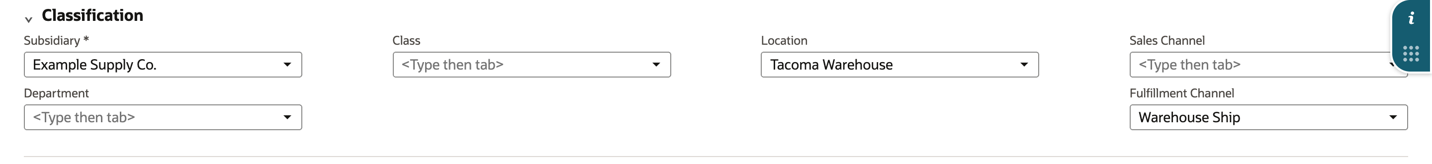 Sales order Classification section: Subsidiary Example Supply Co., Location Tacoma Warehouse, Sales Channel empty, and Fulfillment Channel set to Warehouse Ship. An arrow points to the Fulfillment Channel label.
