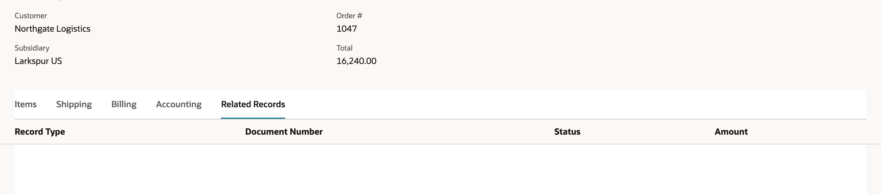 The Related Records tab of Sales Order 1047 with its Record Type, Document Number, Status and Amount columns and no rows.