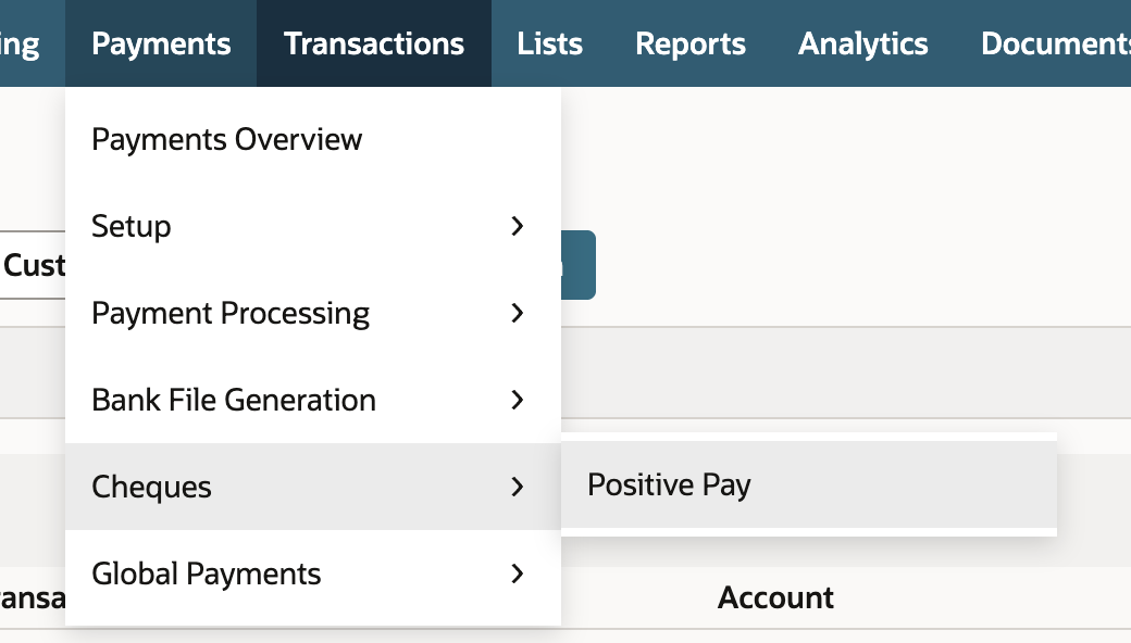 The Payments menu open on Cheques with Positive Pay highlighted in the submenu.