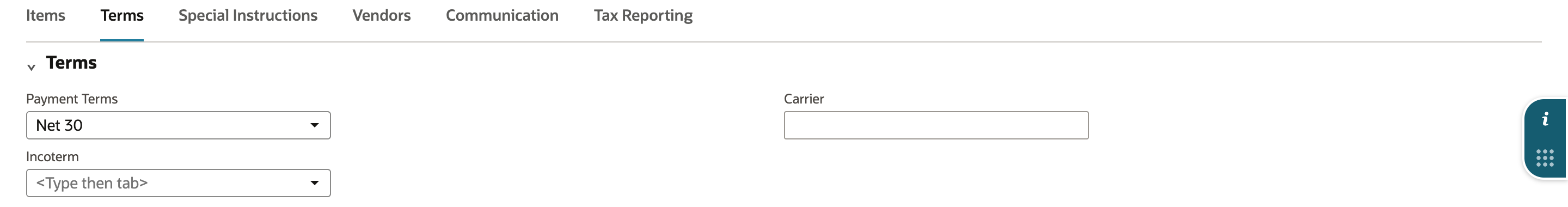 Terms subtab of the new request: Payment Terms Net 30, Incoterm empty, Carrier empty.