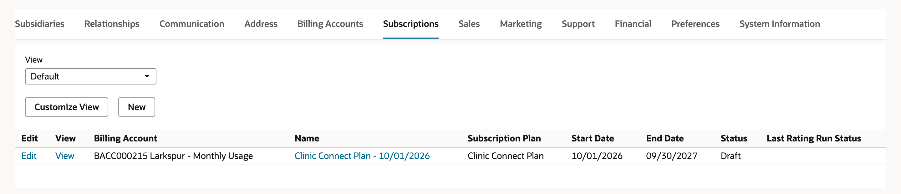The Subscriptions subtab on Larkspur Veterinary Group now lists Clinic Connect Plan - 10/01/2026 with Billing Account BACC000215 Larkspur - Monthly Usage, Subscription Plan Clinic Connect Plan, Start Date 10/01/2026, End Date 09/30/2027 and Status Draft.