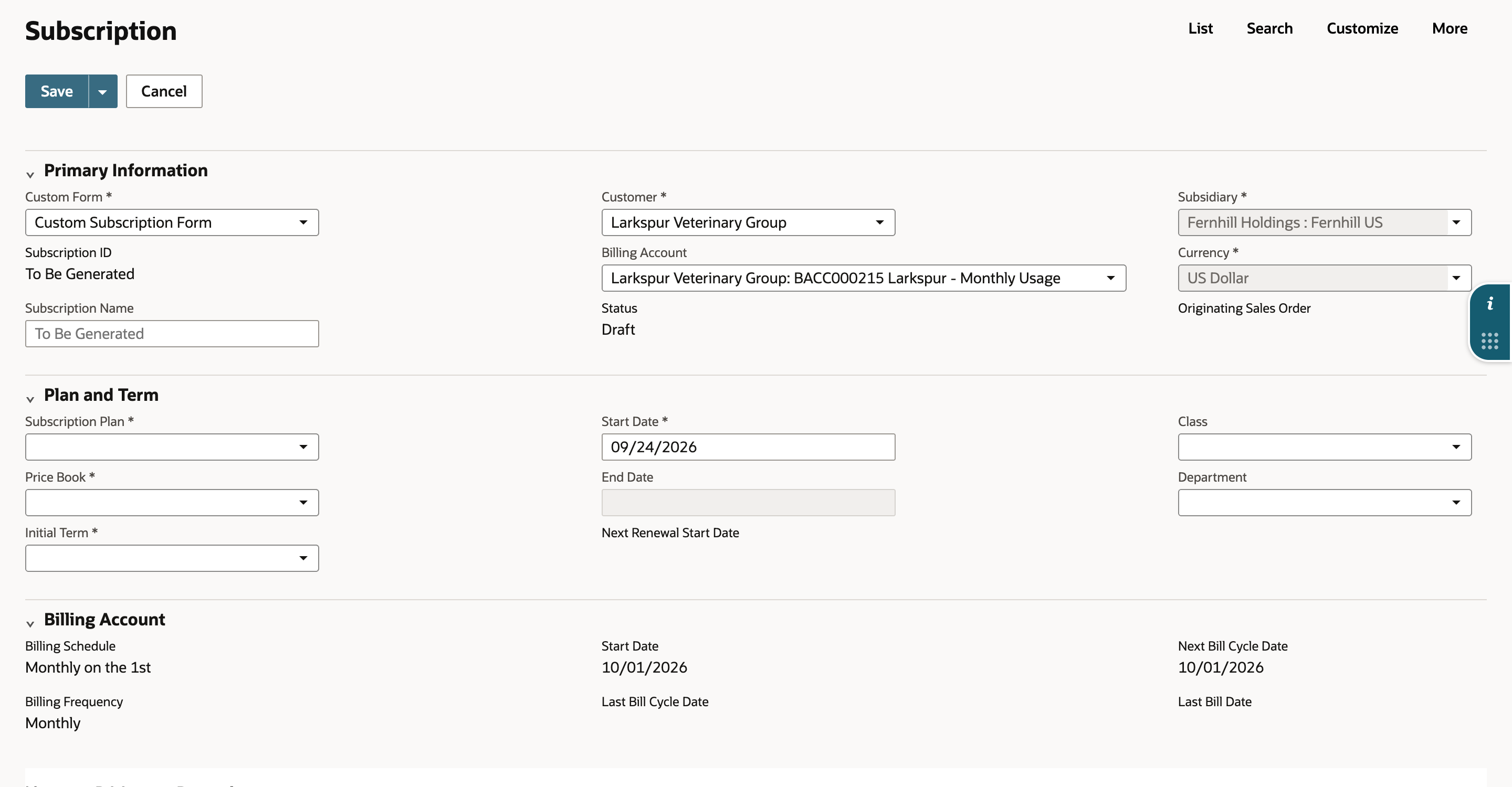 The same form after switching Billing Account to BACC000215 Larkspur - Monthly Usage. The Billing Account section now shows Billing Schedule Monthly on the 1st, Billing Frequency Monthly, Start Date 10/01/2026 and Next Bill Cycle Date 10/01/2026.