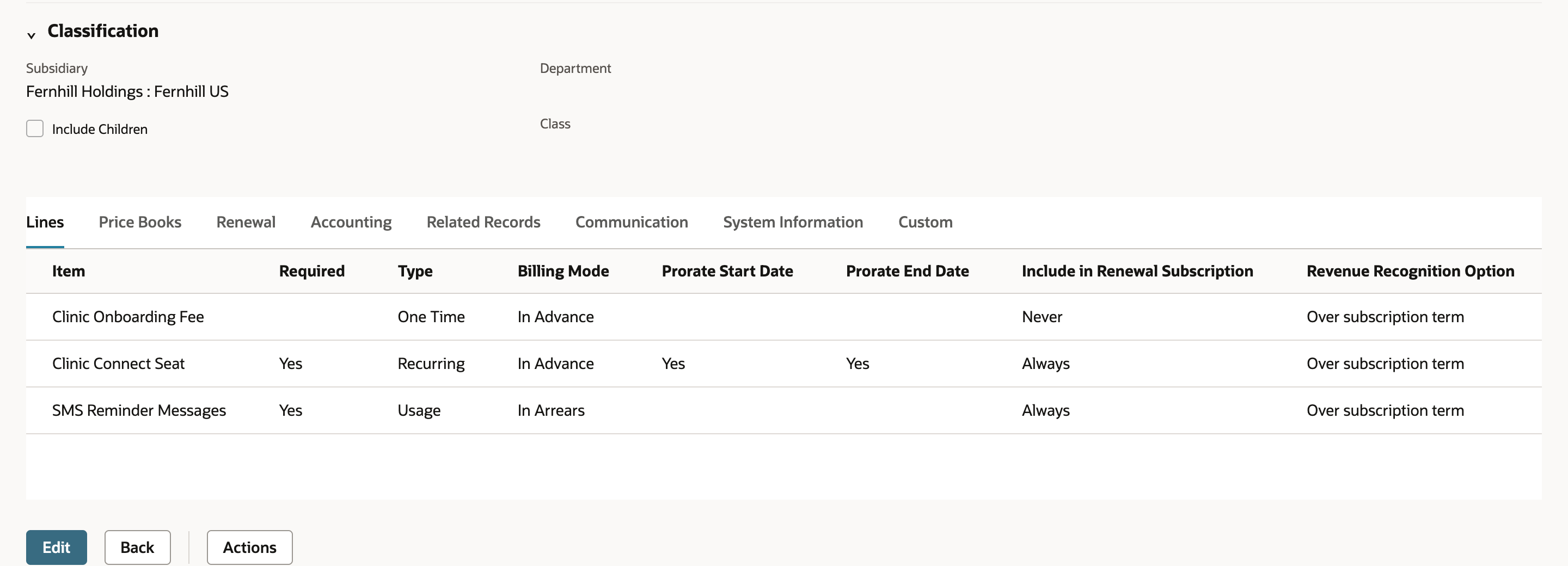 The saved Clinic Connect Plan Lines subtab: Clinic Onboarding Fee One Time In Advance renewal Never, Clinic Connect Seat Required Yes Recurring In Advance with both prorate options Yes, and SMS Reminder Messages Required Yes Usage In Arrears.