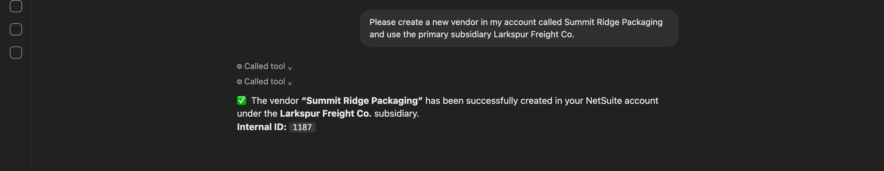 ChatGPT reply saying the vendor Summit Ridge Packaging was created under the Larkspur Freight Co. subsidiary, with Internal ID 1187 marked by a red arrow.