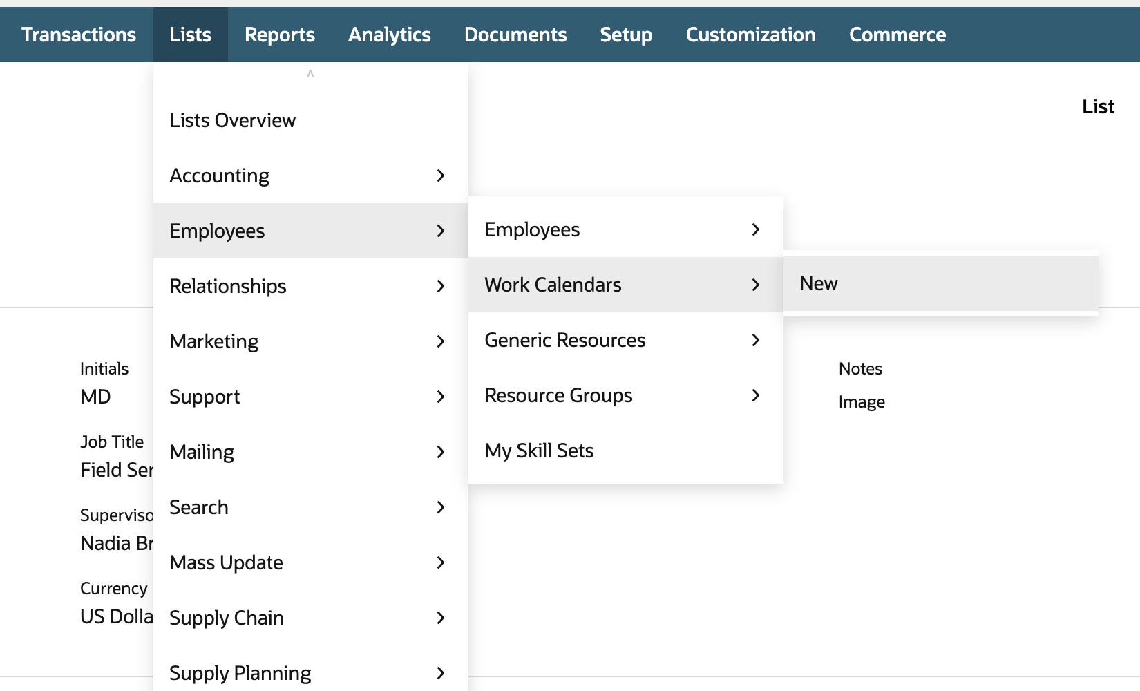 The Lists menu open with Employees highlighted, its flyout showing Employees, Work Calendars, Generic Resources, Resource Groups and My Skill Sets, and Work Calendars expanded to New.