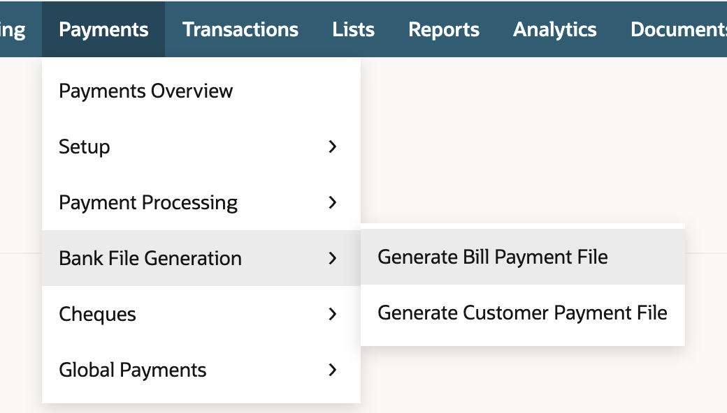 The Payments menu open on Bank File Generation, with Generate Bill Payment File highlighted above Generate Customer Payment File.