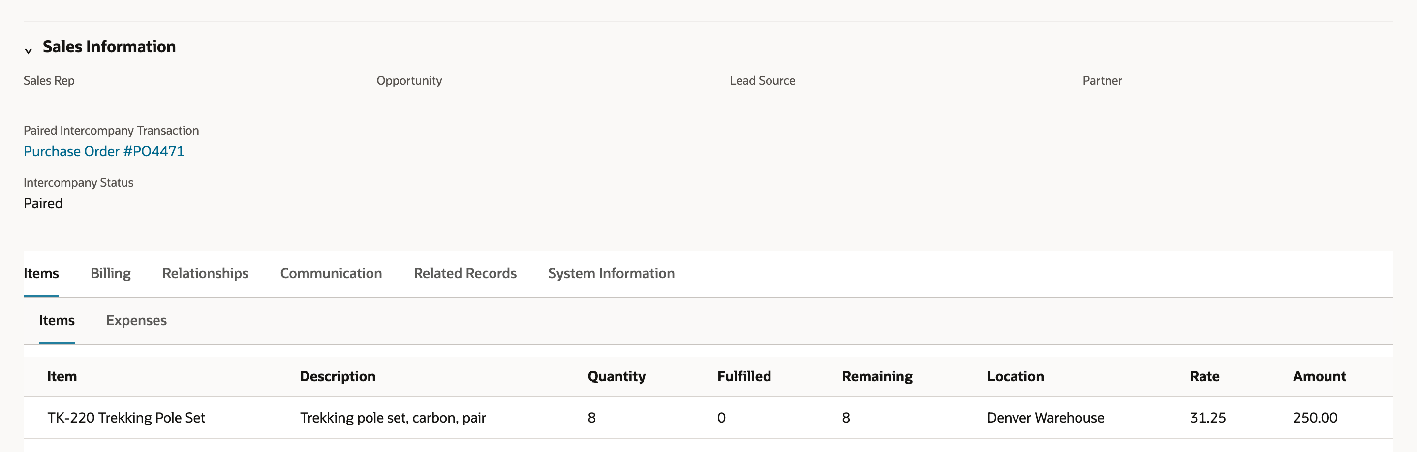 Sales Information on SO6093: Paired Intercompany Transaction Purchase Order #PO4471 and Intercompany Status Paired. The Items line is TK-220 Trekking Pole Set, Quantity 8, Location Denver Warehouse, Rate 31.25, Amount 250.00.