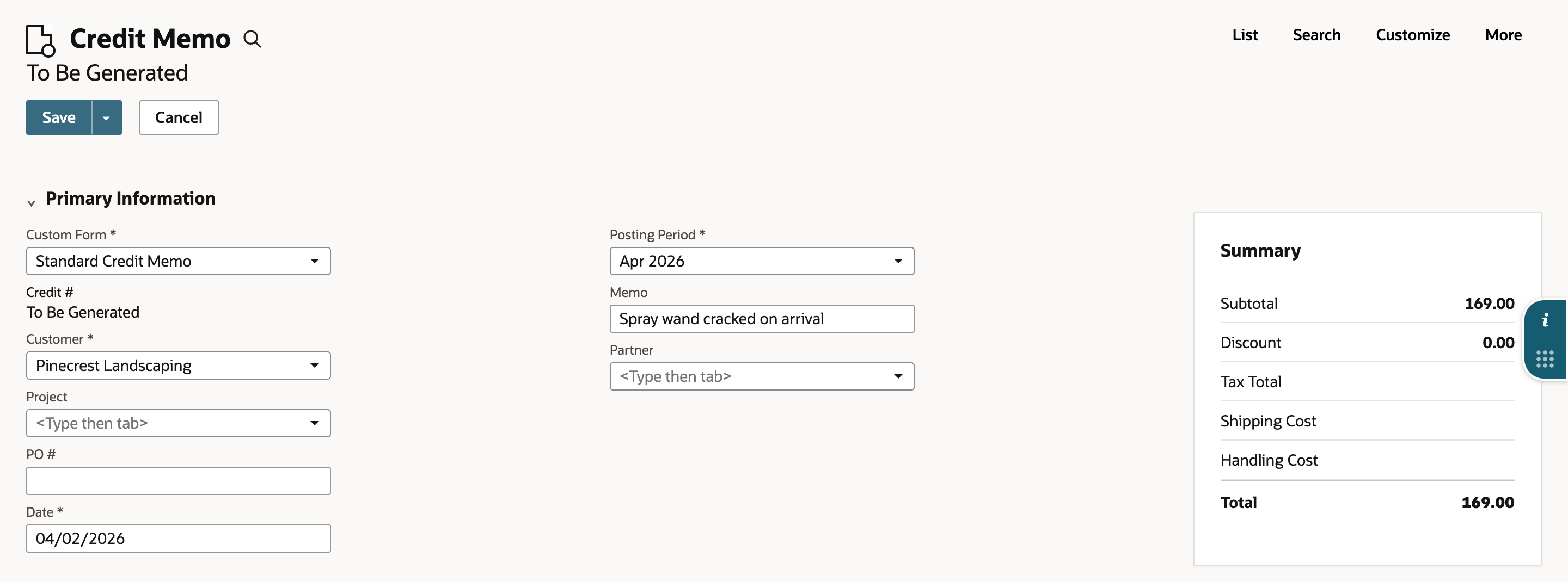 New Credit Memo with Credit # To Be Generated, Customer Pinecrest Landscaping, Date 04/02/2026, Posting Period Apr 2026, Memo Spray wand cracked on arrival, and a Summary with Subtotal and Total 169.00.