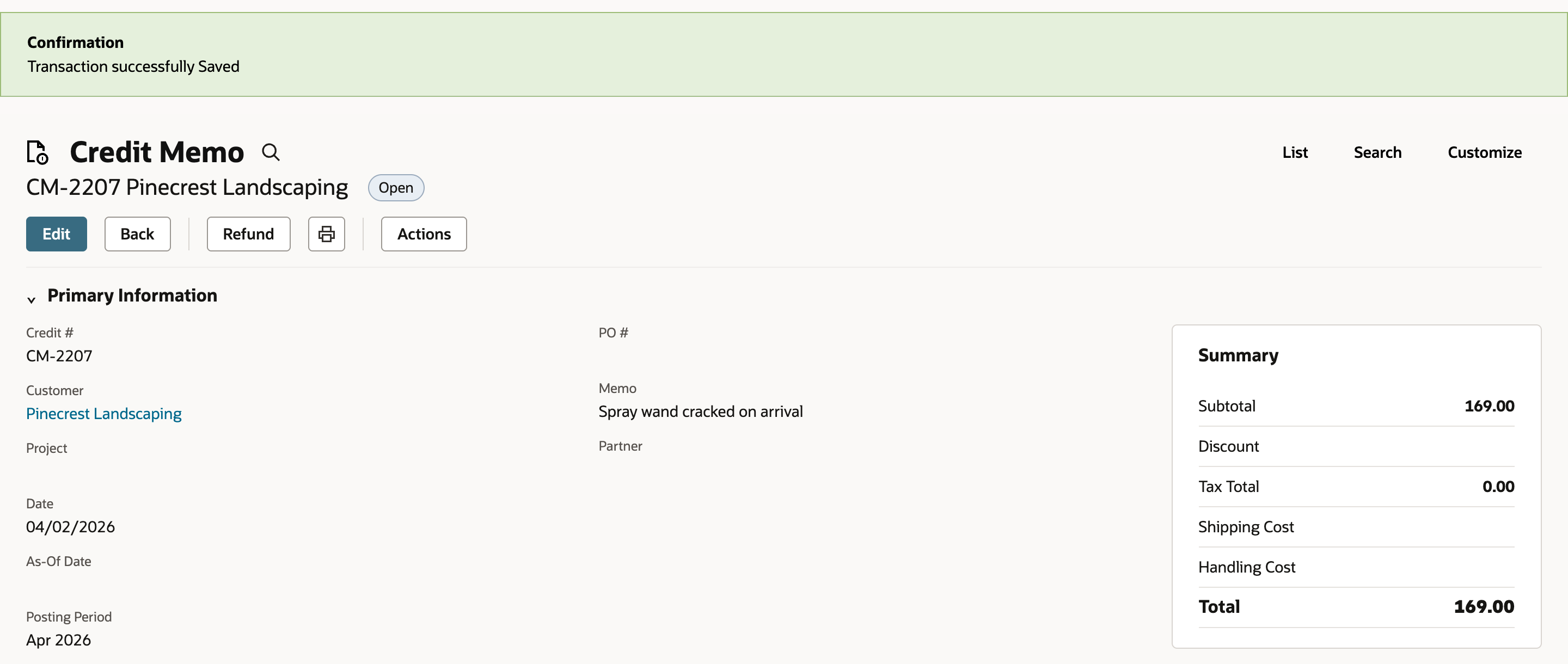Saved credit memo CM-2207 for Pinecrest Landscaping with a Transaction successfully Saved confirmation, status Open, Date 04/02/2026, Posting Period Apr 2026, and Summary Total 169.00.