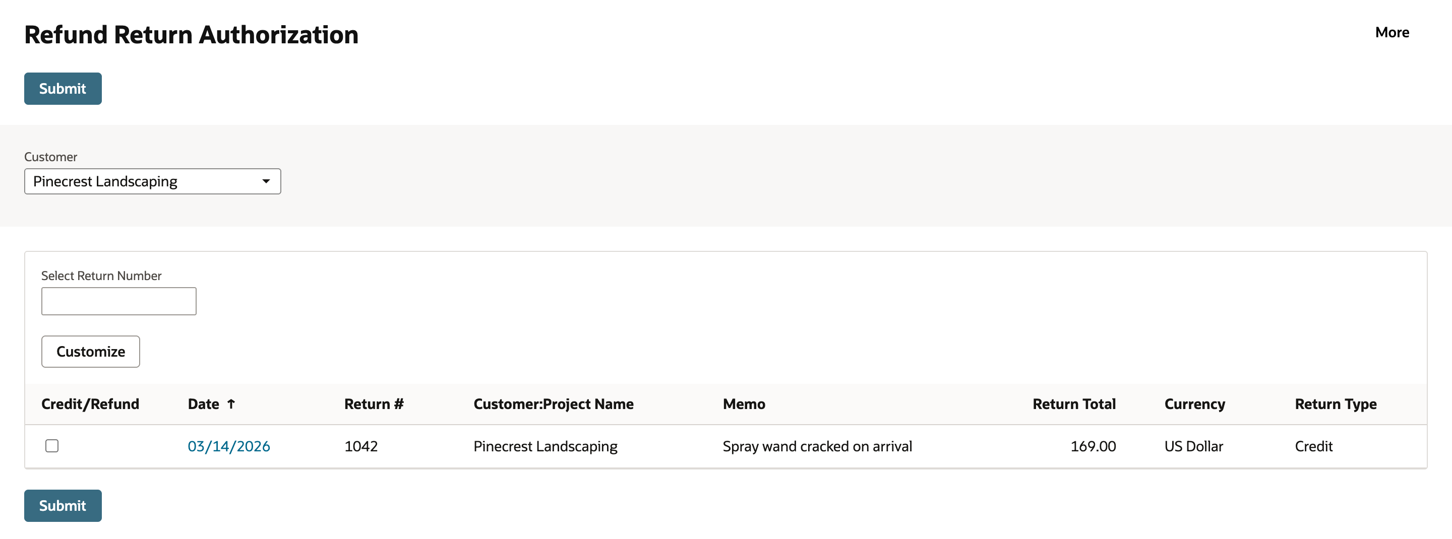 Refund Return Authorization page filtered to Customer Pinecrest Landscaping, showing one row: return 1042, Spray wand cracked on arrival, Return Total 169.00, Return Type Credit.