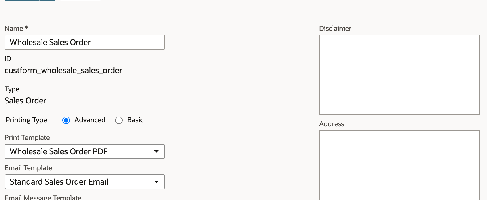 NetSuite custom transaction form showing Advanced printing and Wholesale Sales Order PDF as the Print Template