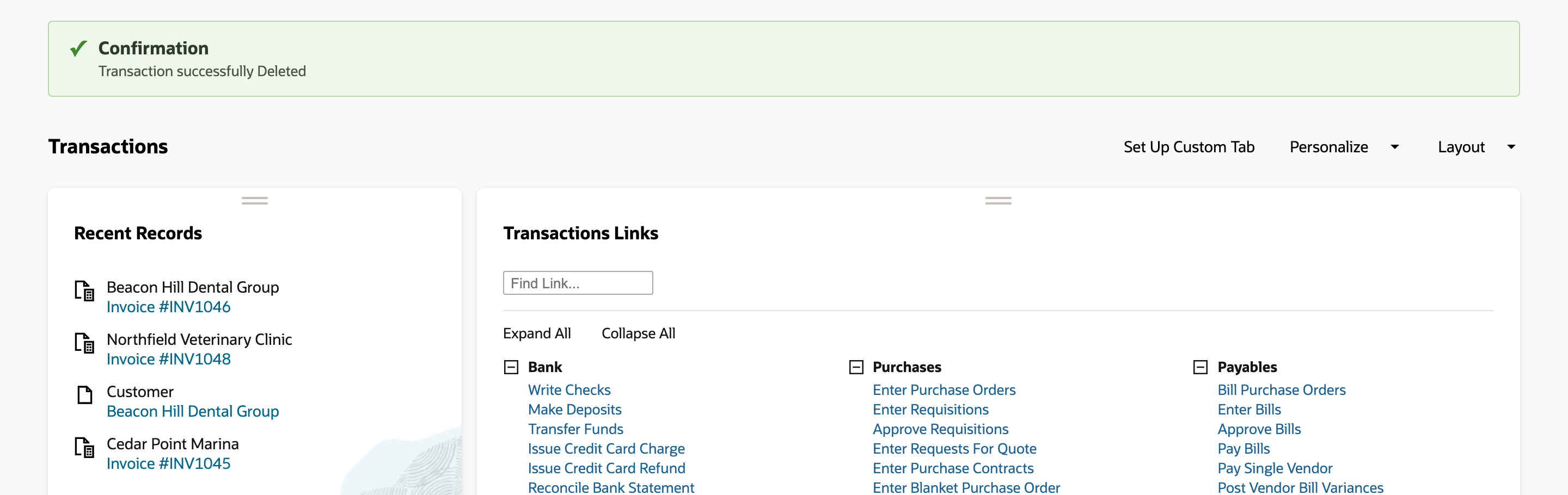 The Transactions center with a green Confirmation banner reading Transaction successfully Deleted, above Recent Records and Transactions Links.
