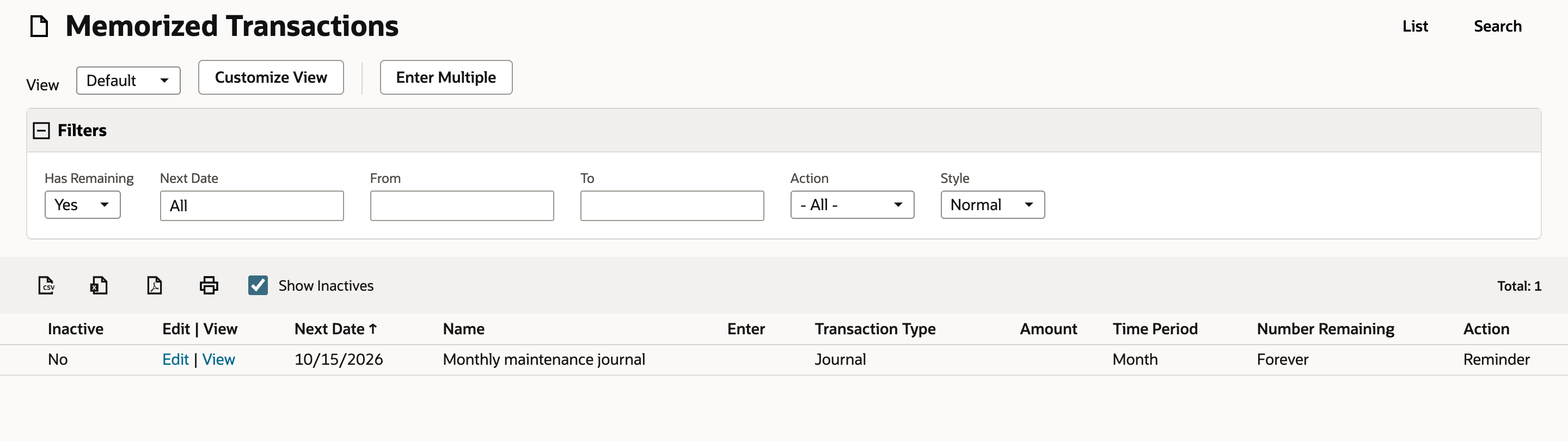 Memorized Transactions list with Show Inactives checked and Total: 1. Only Monthly maintenance journal is listed. Annual service estimate is gone.