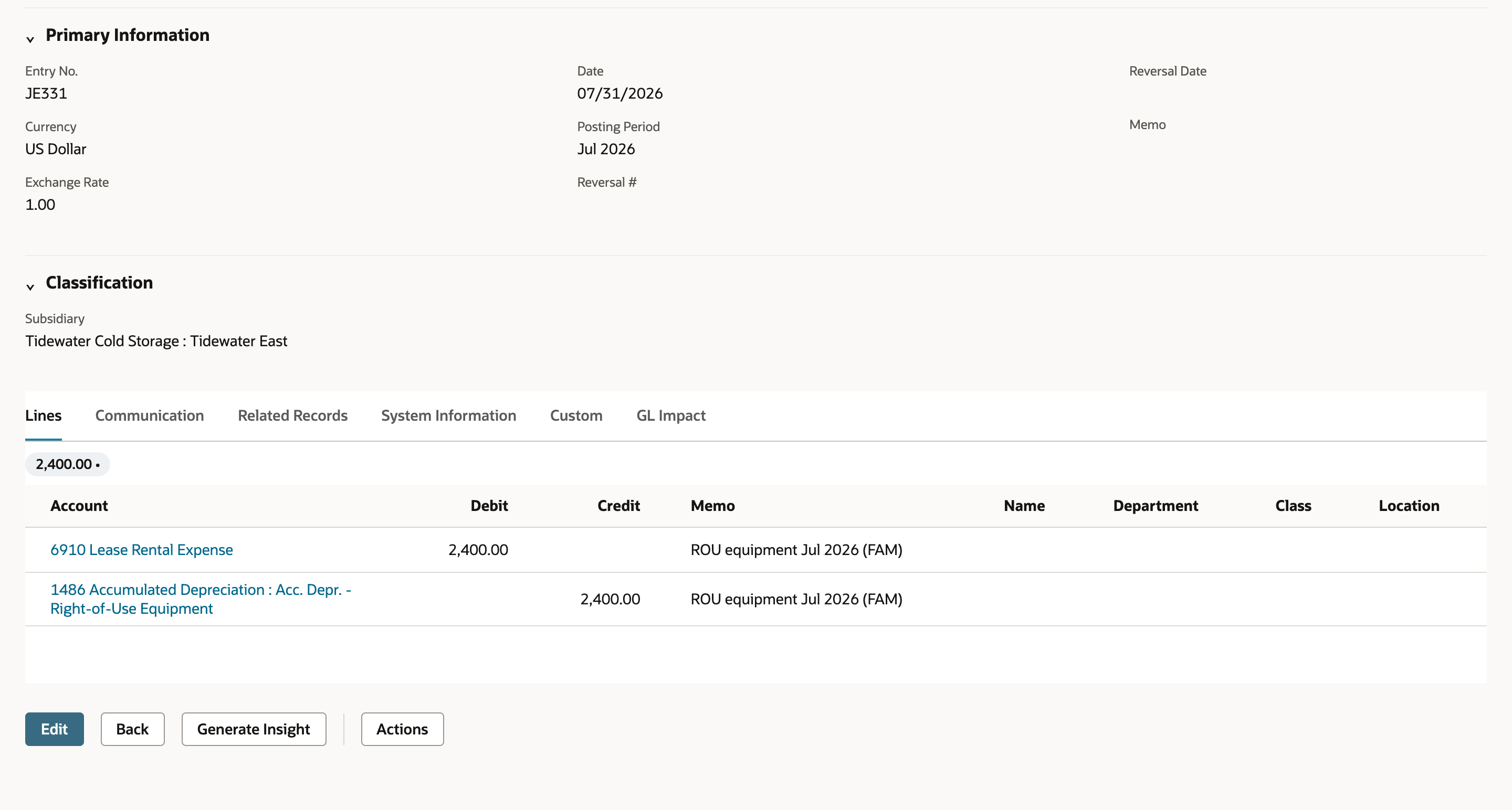 Journal JE331 dated 07/31/2026 in posting period Jul 2026: 6910 Lease Rental Expense debited 2,400.00 and 1486 Accumulated Depreciation : Acc. Depr. - Right-of-Use Equipment credited 2,400.00, memo ROU equipment Jul 2026 (FAM).